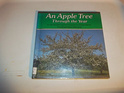 An Apple Tree Through the Year by Claudia Schnieper