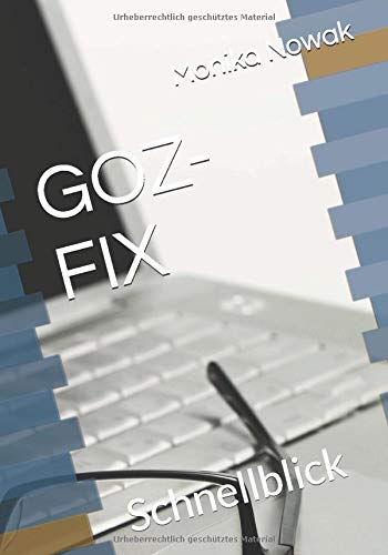 Algopix Similar Product 11 - GOZ-FIX: Schnellblick (German Edition)