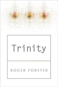 Trinity: Song and Dance God by Roger Forster