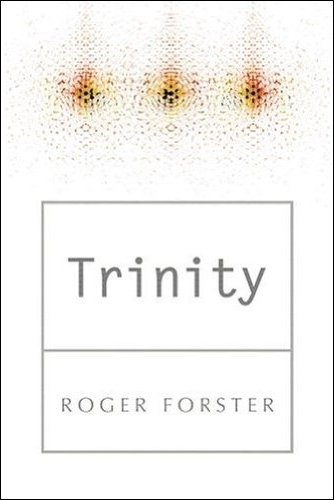 Trinity: Song and Dance God by Roger Forster