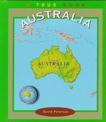 Australia (True Books: Geography: Continents)
