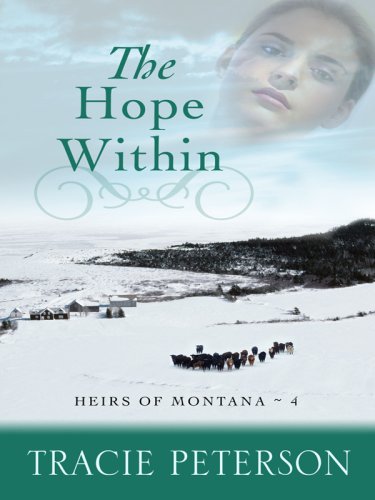 The Hope Within by Tracie Peterson