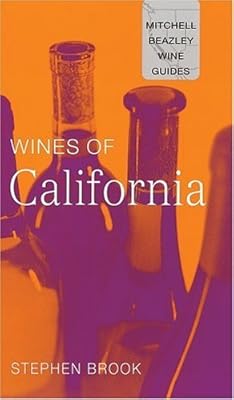 Wines of California (Mitchell Beazley Wine Guides)