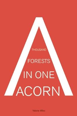 A Thousand Forests in One Acorn: An Anthology of Spanish-Language Fiction