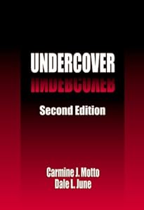 Undercover Second Edition by Carmine J. Motto