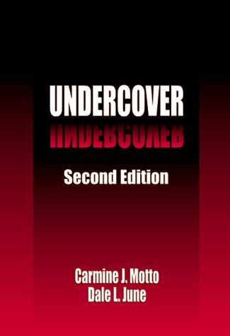 Undercover Second Edition by Carmine J. Motto