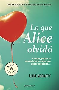Lo que Alice olvidó