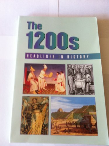 Headlines in History - The 1200s (paperback edition) by Thomas Siebold