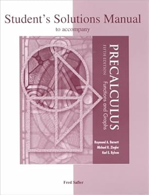 Student's Solutions Manual to accompany Precalculus: Functions and Graphs