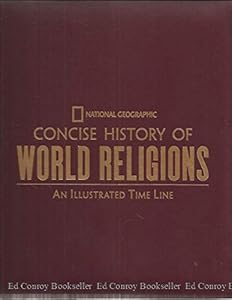 NG Concise History of World Religions: An Illustrated Time Line