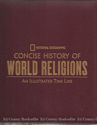 NG Concise History of World Religions: An Illustrated Time Line