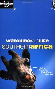 Lonely Planet Watching Wildlife: Southern Africa