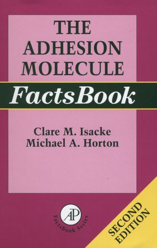 The Adhesion Molecule FactsBook by Clare Isacke