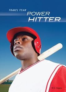 Power Hitter by M. G. Higgins