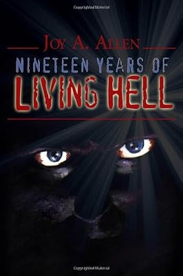 Nineteen Years of Living Hell