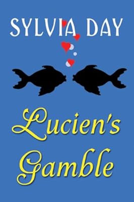 From Bad Boys Ahoy!: Lucien's Gamble, A Novella