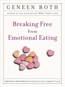 Breaking Free from Emotional Eating
