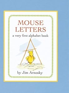 Mouse Letters: A Very First Alphabet Book