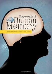 Encyclopedia of Human Memory by Annette Kujawski Taylor Ph.D.  (Editor)