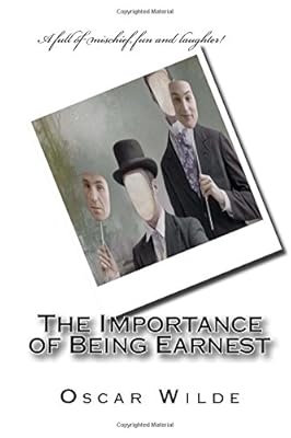 The Importance of Being Earnest