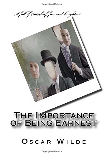 The Importance of Being Earnest by Oscar Wilde