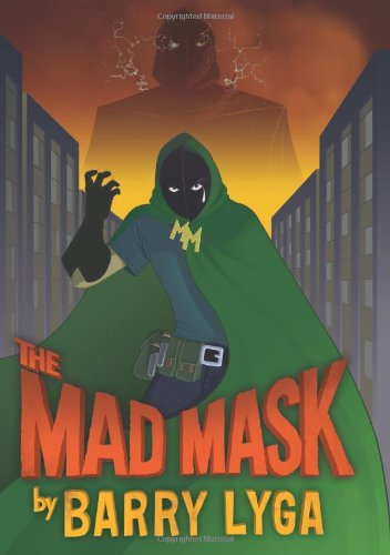 Archvillain #2: Mad Mask by Barry Lyga