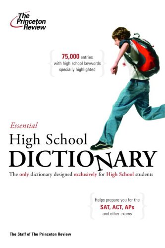 The Essential High School Dictionary (K-12 Study Aids) by Princeton Review