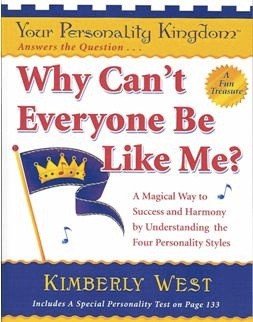 Why Can't Everyone Be Like Me? (Your Personalty Kingdom) by unknown author