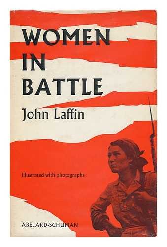 Women in battle by John Laffin