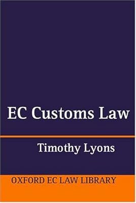 EC Customs Law (Oxford European Community Law Library)