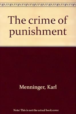 The Crime of Punishment