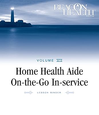 Home Health Aide On-the-Go In-Service Lessons: Vol. 7, Issue 8: The Patients Pets (Home Health Aide on-the-Go in-Service Lessons, Volume 7) (Home Health Aide On-the-go In-service Lessons, Volume 7, 8)