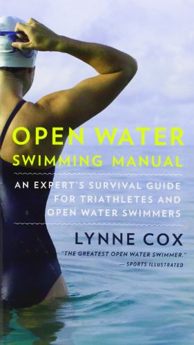 Open Water Swimming Manual: An Expert's Survival Guide for Triathletes and Open Water Swimmers (Vintage Original) by Lynne Cox