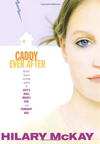 Caddy Ever After by Hilary McKay