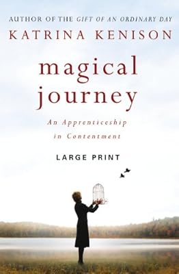 Magical Journey: An Apprenticeship in Contentment