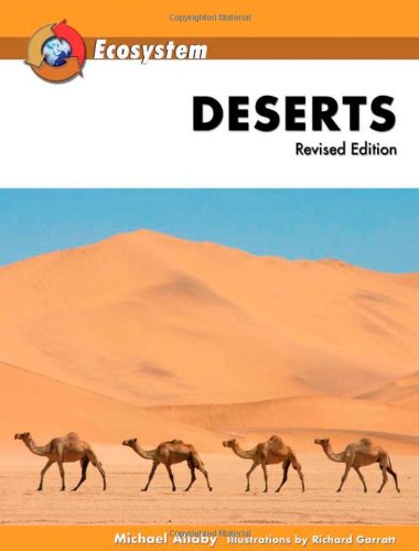 Deserts (Ecosystem) by Michael Allaby