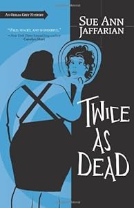 Twice as Dead (The Odelia Grey Mysteries)