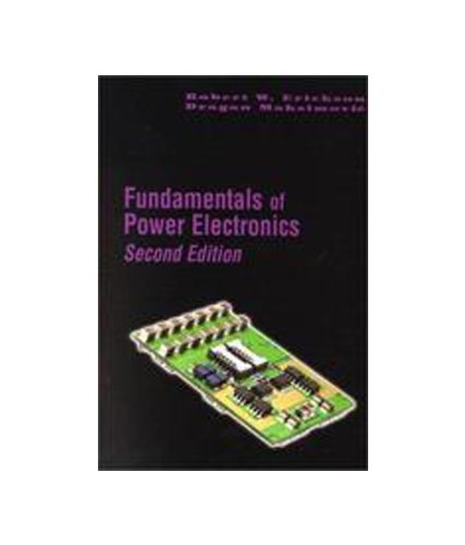 Fundamentals Of Power Electronics 2e By Robert W Erickson Fundamentals of power electronics 2e by robert w erickson