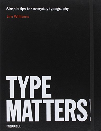 Type Matters! by Ben Casey
