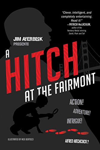 A Hitch at the Fairmont by Jim Averbeck