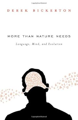 More than Nature Needs: Language, Mind, and Evolution