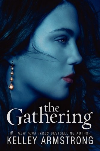 The Gathering by Kelley Armstrong