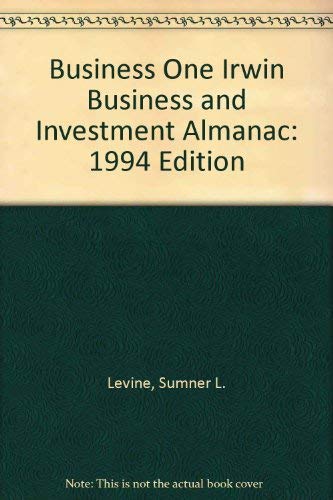 The Irwin Business And Investment Almanac 1994 by Sumner N. Levine