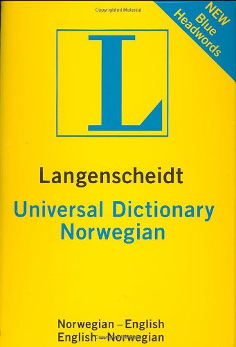 Langenscheidt Universal Norwegian Dictionary: Norwegian-English/ English-Norwegian (English and Norwegian Edition) by Langenscheidt