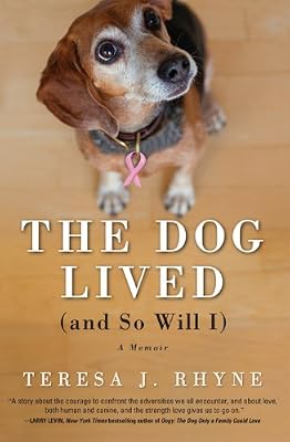 Dog Lived (and So Will I)