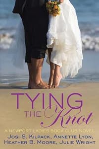 Tying the Knot: A Newport Ladies Book Club Novel by Annette Lyon