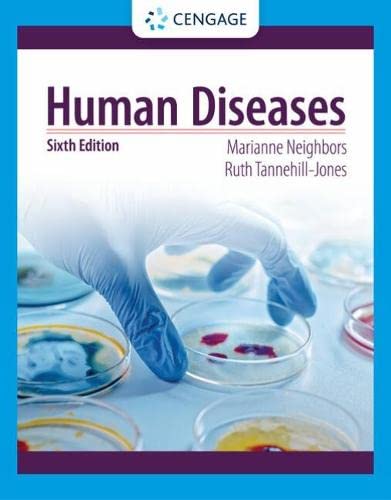 Human Diseases (MindTap Course List) by Marianne Neighbors