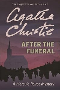 After the Funeral: A Hercule Poirot Mystery