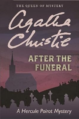 After the Funeral: A Hercule Poirot Mystery
