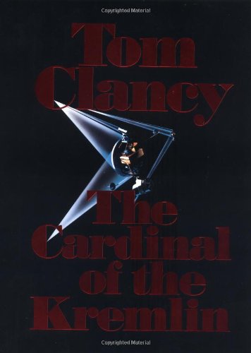 The Cardinal of the Kremlin by Tom Clancy